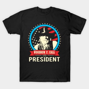 Lonesome dove: Woodrow F. Call for President T-Shirt